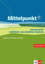 کتاب آلمانی Mittelpunkt B2-C1 Intensivtrainer Schriftlicher Und Muendlicher Ausdruck