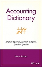 کتاب اسپانیایی Accounting Dictionary: English-Spanish, Spanish-English, Spanish-Spanish