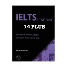خرید كتاب آیلتس آکادمیک پلاس IELTS Academic 14 Plus اثر مازیار محمدی