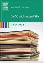 کتاب آلمانی پزشکی  Die 50 wichtigsten Fälle Chirurgie