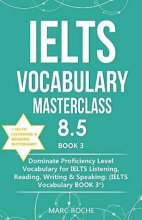 کتاب IELTS Vocabulary Masterclass 8.5 BOOK 3