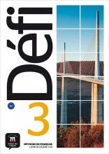 کتاب Defi 3 - B1 – Livre de l’élève + Cahier d’exercices