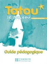 کتاب معلم فرانسوی تاتو ل ماتو Tatou Le Matou 2 Guide pedagogique