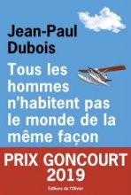 کتاب داستان فرانسوی Tous les hommes n'habitent pas le monde de la même façon