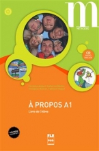 کتاب فرانسه A PROPOS A1 Livre + Cahier